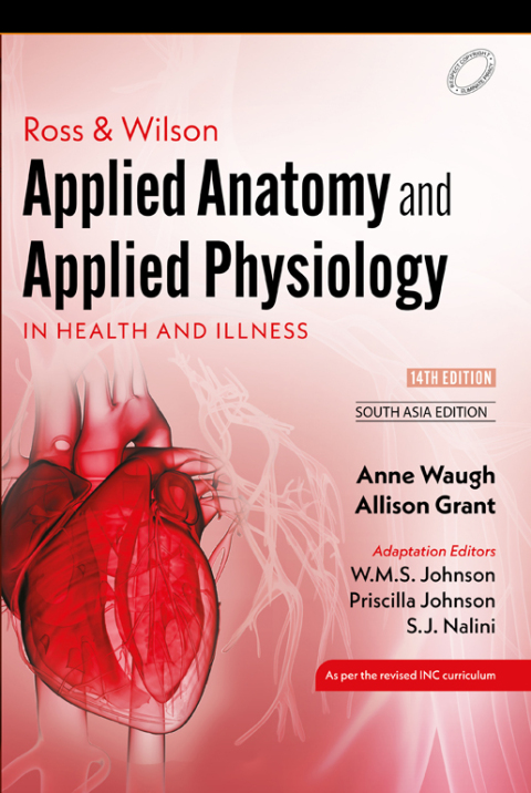 Ross and Wilson Applied Anatomy and Applied Physiology in Health and Illness 