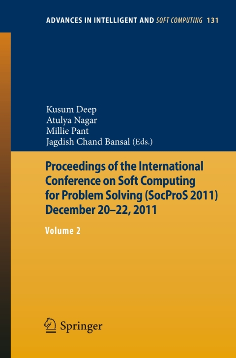 Cover image for book Proceedings of the International Conference on Soft Computing for Problem Solving (SocProS 2011) December 20-22, 2011