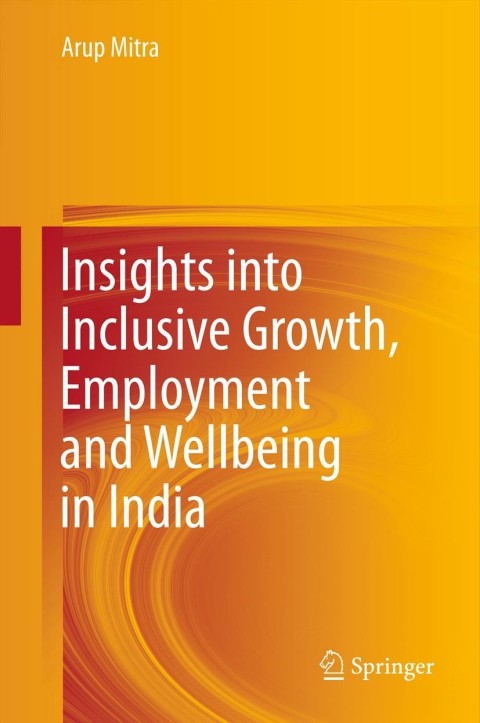 Cover image for book Insights into Inclusive Growth, Employment and Wellbeing in India