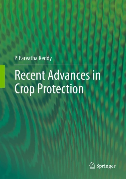 Recent advances in crop protection 