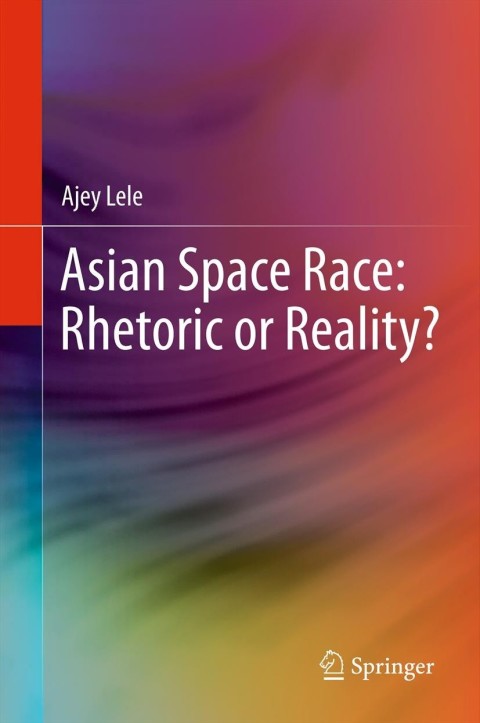 Cover image for book Asian Space Race: Rhetoric or Reality?