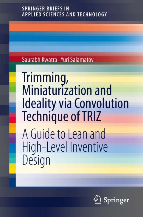 Cover image for book Trimming, Miniaturization and Ideality via Convolution Technique of TRIZ