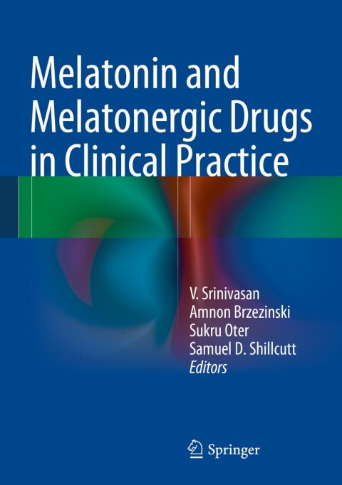 Cover image for book Melatonin and Melatonergic Drugs in Clinical Practice