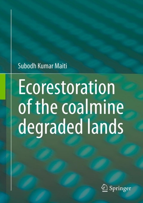 Cover image for book Ecorestoration of the coalmine degraded lands