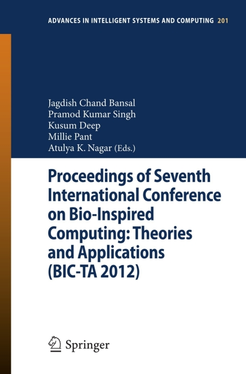 Cover image for book Proceedings of Seventh International Conference on Bio-Inspired Computing: Theories and Applications (BIC-TA 2012)