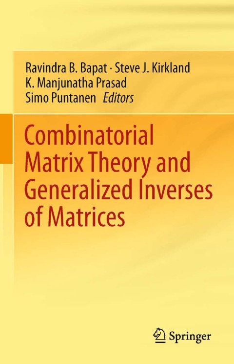 Cover image for book Combinatorial Matrix Theory and Generalized Inverses of Matrices