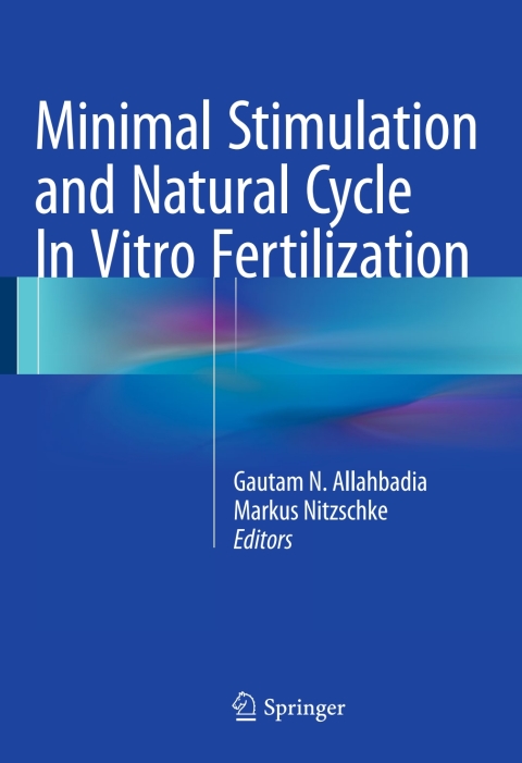Cover image for book Minimal Stimulation and Natural Cycle In Vitro Fertilization