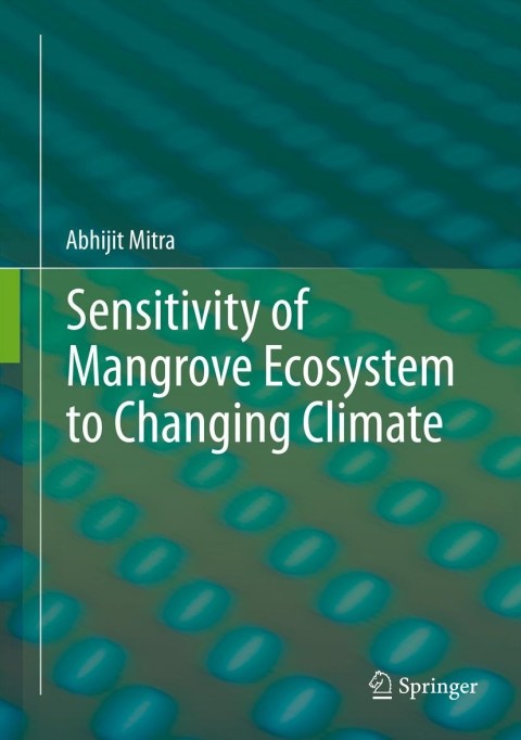 Cover image for book Sensitivity of Mangrove Ecosystem to Changing Climate
