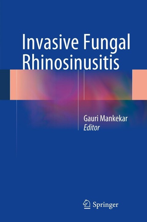 Cover image for book Invasive Fungal Rhinosinusitis