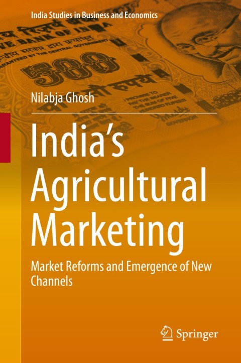 Cover image for book India’s Agricultural Marketing