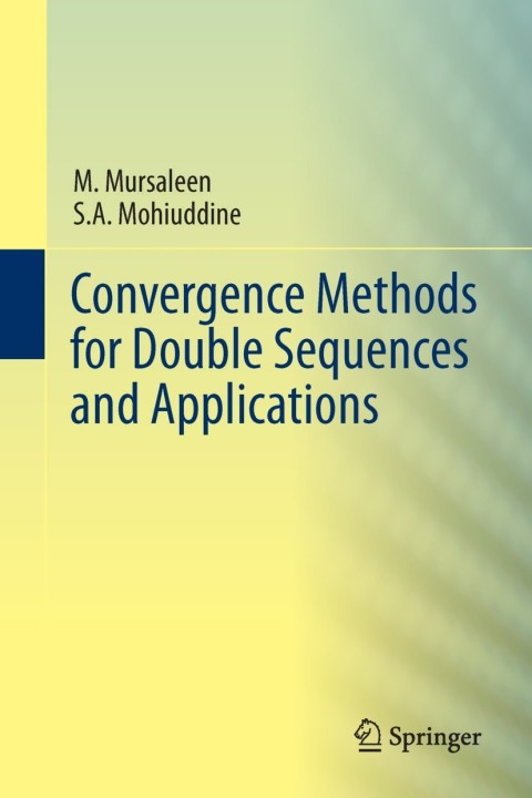 Cover image for book Convergence Methods for Double Sequences and Applications