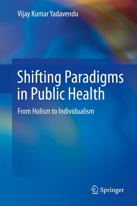 Shifting Paradigms in Public Health 