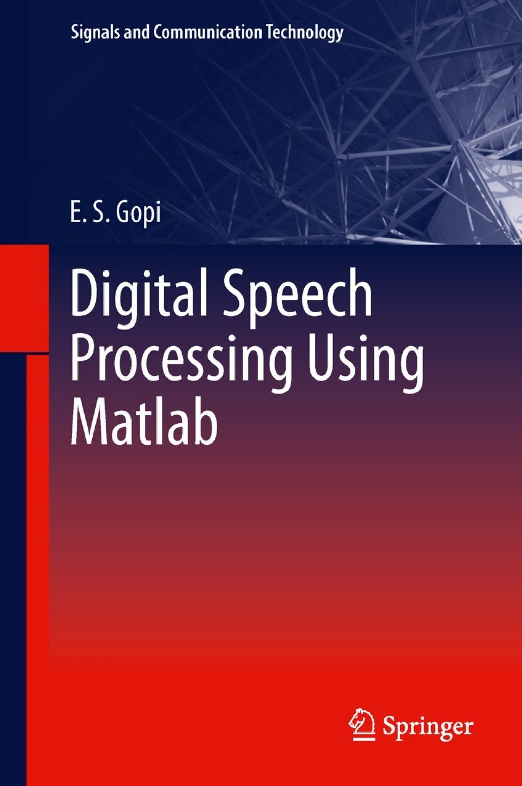 Digital Speech Processing Using Matlab (eBook)