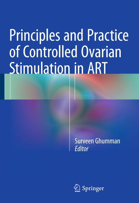 Cover image for book Principles and Practice of Controlled Ovarian Stimulation in ART
