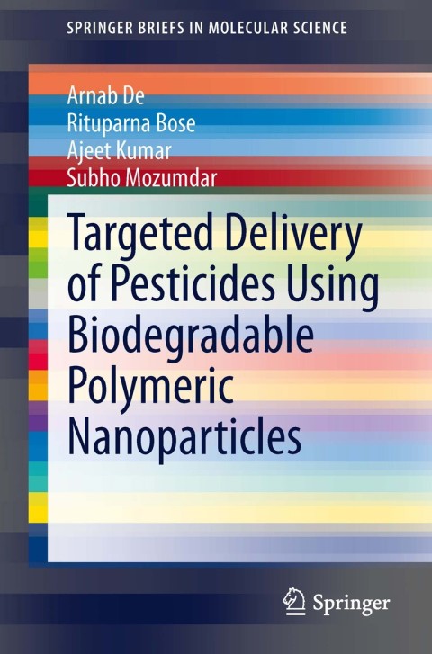 Cover image for book Targeted Delivery of Pesticides Using Biodegradable Polymeric Nanoparticles