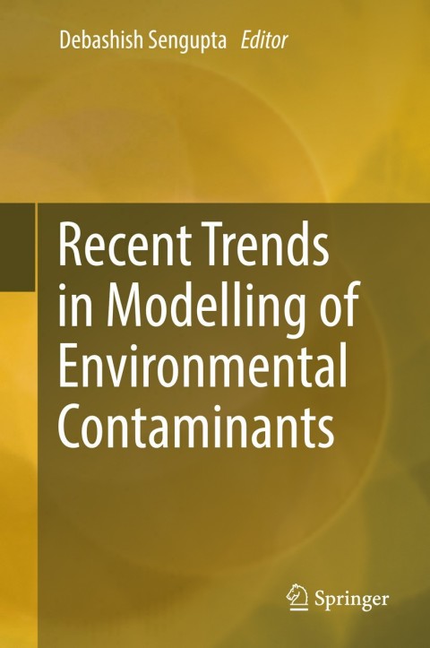 Cover image for book Recent Trends in Modelling of Environmental Contaminants