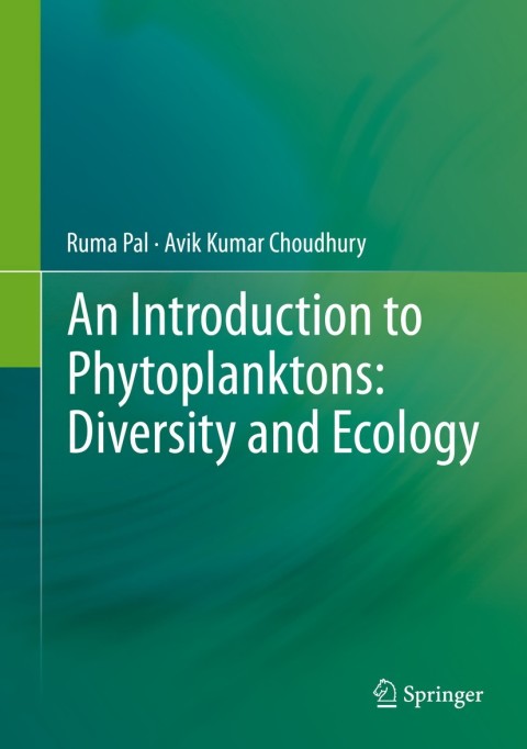 Cover image for book An Introduction to Phytoplanktons: Diversity and Ecology