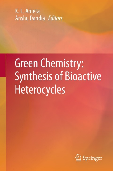 Cover image for book Green Chemistry: Synthesis of Bioactive Heterocycles