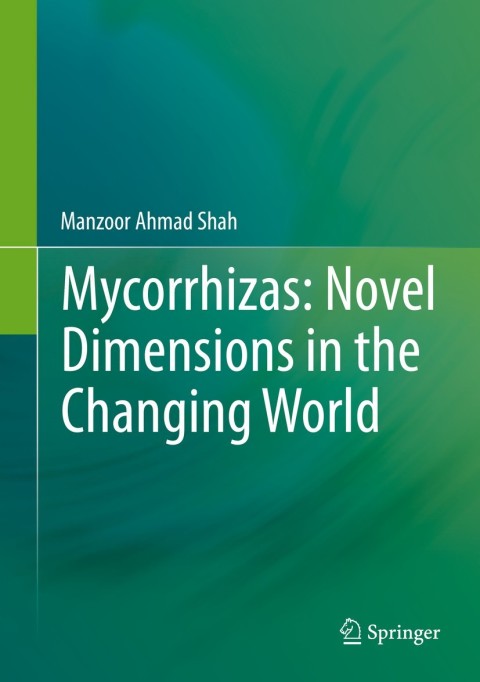 Cover image for book Mycorrhizas: Novel Dimensions in the Changing World