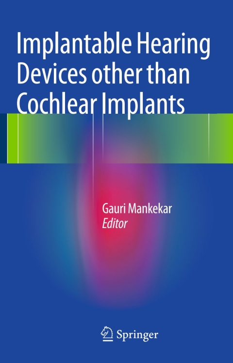 Cover image for book Implantable Hearing Devices other than Cochlear Implants