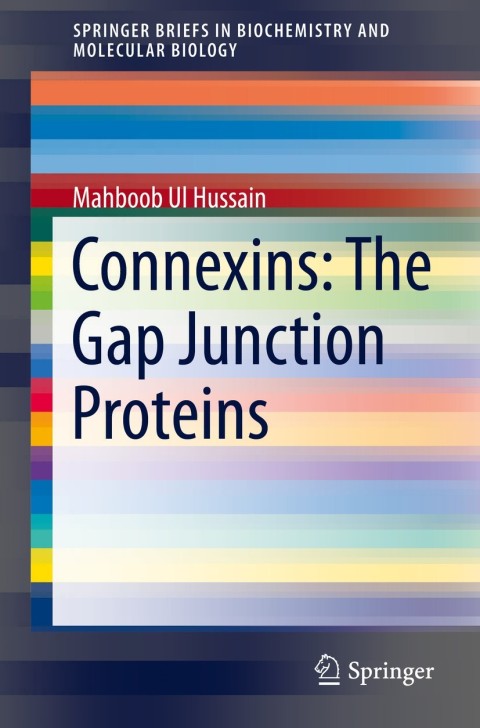Cover image for book Connexins: The Gap Junction Proteins