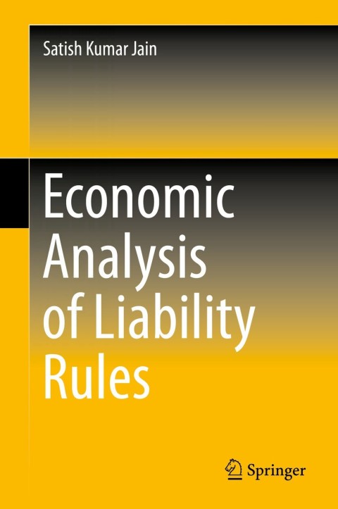Economic Analysis of Liability Rules 
