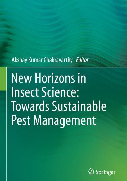 Cover image for book New Horizons in Insect Science: Towards Sustainable Pest Management