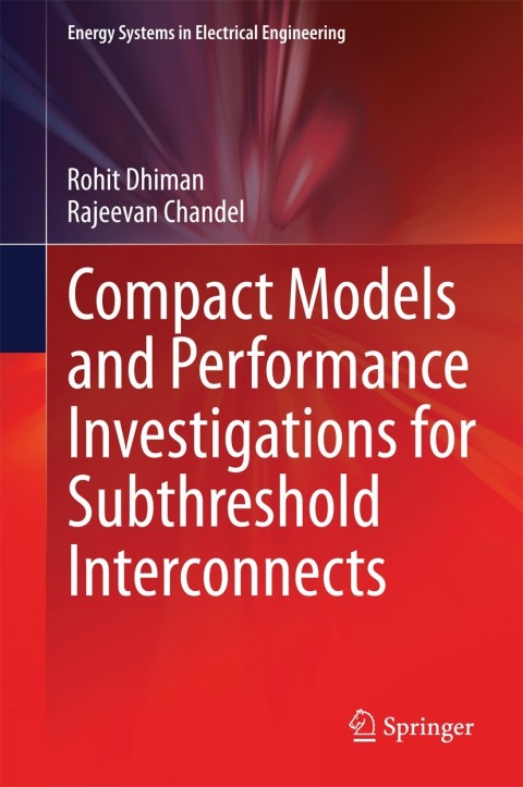 Cover image for book Compact Models and Performance Investigations for Subthreshold Interconnects
