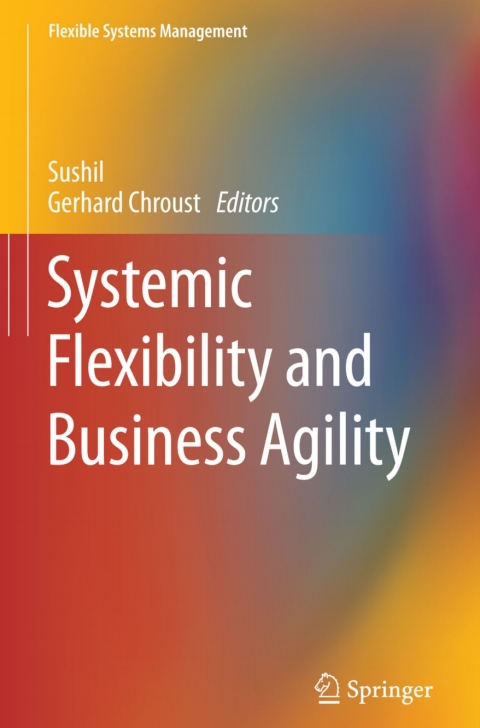 Cover image for book Systemic Flexibility and Business Agility