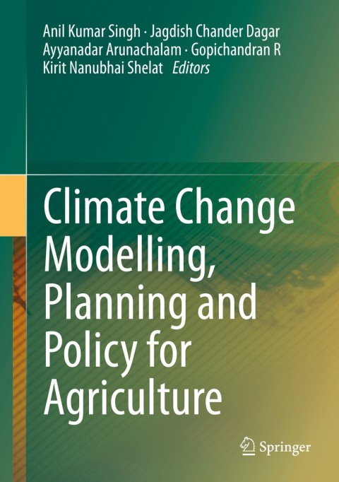 Cover image for book Climate Change Modelling, Planning and Policy for Agriculture