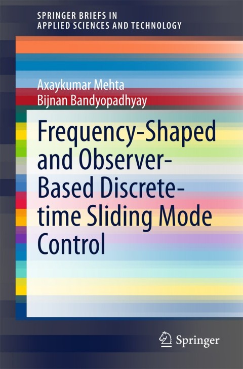 Cover image for book Frequency-Shaped and Observer-Based Discrete-time Sliding Mode Control