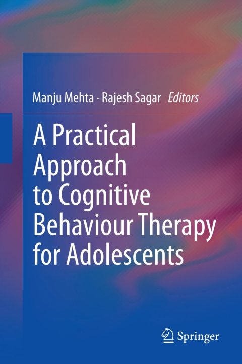 Cover image for book A Practical Approach to Cognitive Behaviour Therapy for Adolescents