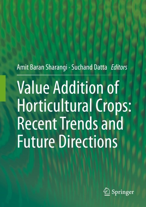 Cover image for book Value Addition of Horticultural Crops: Recent Trends and Future Directions
