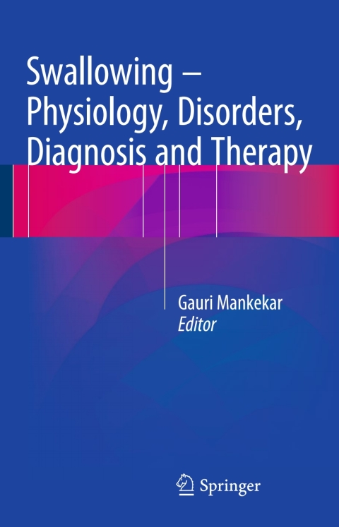 Cover image for book Swallowing – Physiology, Disorders, Diagnosis and Therapy