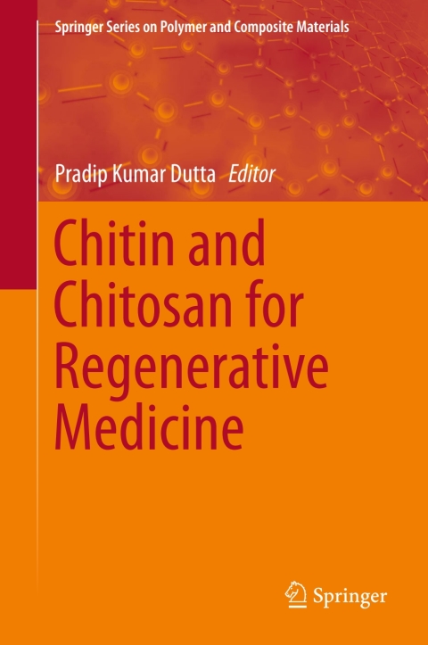 Cover image for book Chitin and Chitosan for Regenerative Medicine