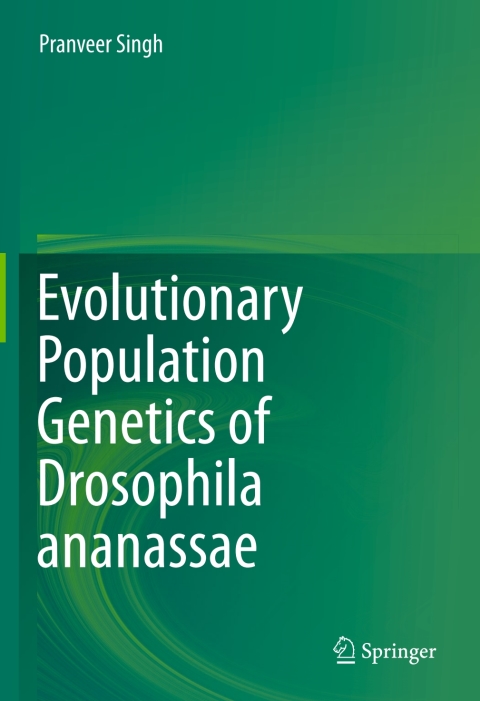 Cover image for book Evolutionary Population Genetics of Drosophila ananassae