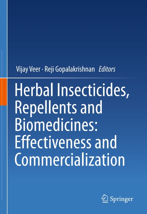 Cover image for book Herbal Insecticides, Repellents and Biomedicines: Effectiveness and Commercialization