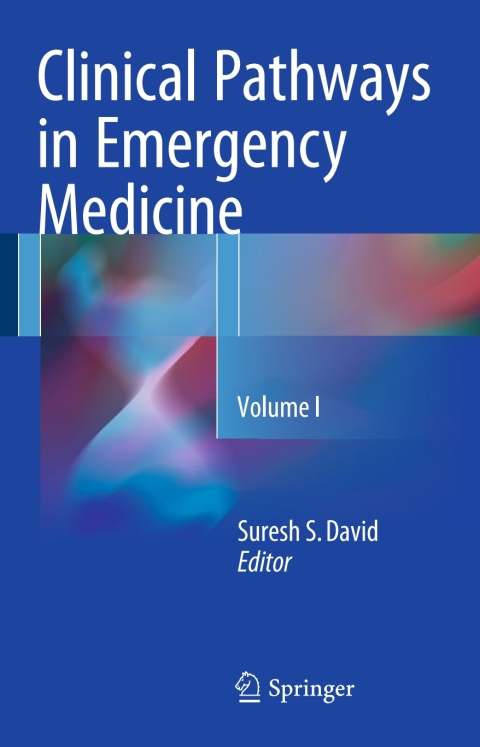 Clinical Pathways in Emergency Medicine 