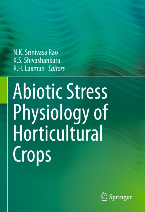 Cover image for book Abiotic Stress Physiology of Horticultural Crops
