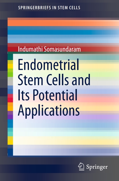 Cover image for book Endometrial Stem Cells and Its Potential Applications