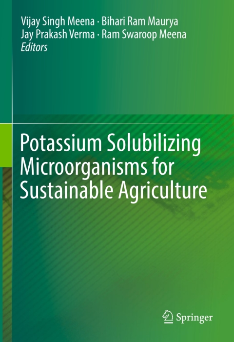 Cover image for book Potassium Solubilizing Microorganisms for Sustainable Agriculture