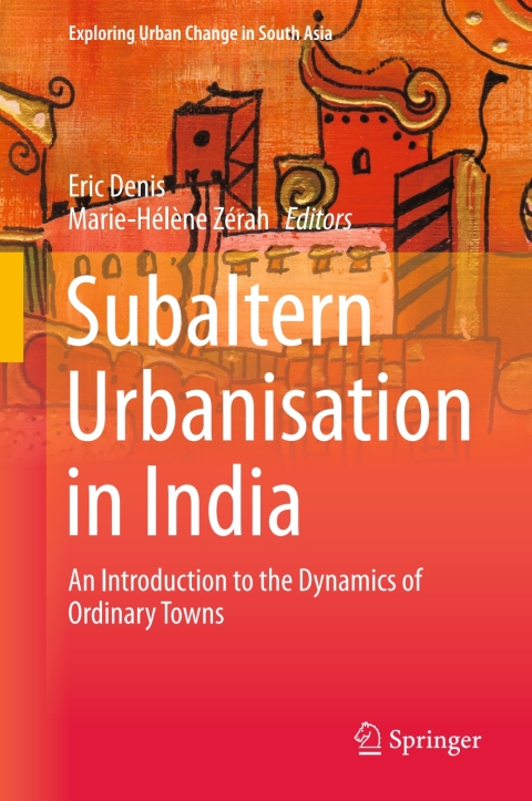 Cover image for book Subaltern Urbanisation in India
