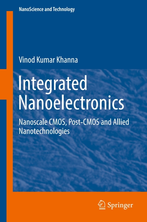 Integrated Nanoelectronics 