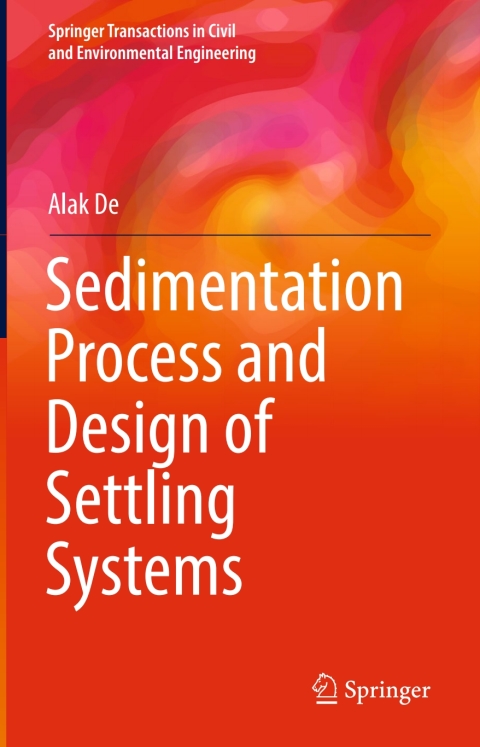Cover image for book Sedimentation Process and Design of Settling Systems