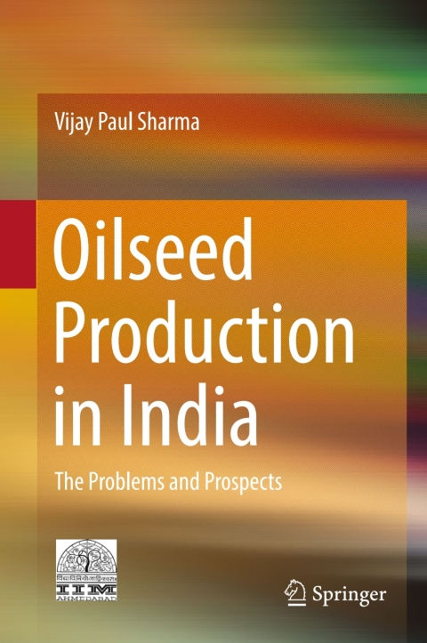Cover image for book Oilseed Production in India