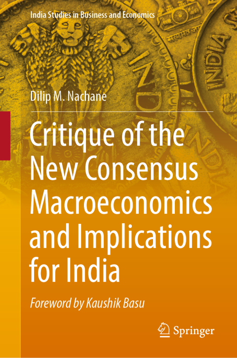 Cover image for book Critique of the New Consensus Macroeconomics and Implications for India