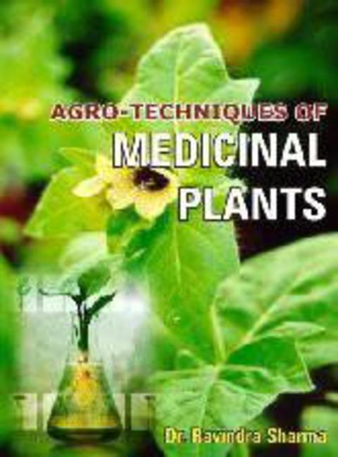 Cover image for book Agro Techniques of Medicinal Plants