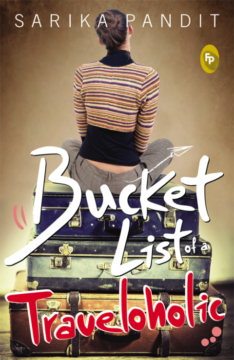 Cover image for book Bucket List of A Traveloholic