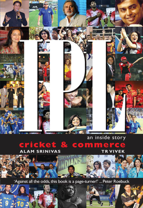Cover image for book IPL: An inside story. Cricket & Commerce