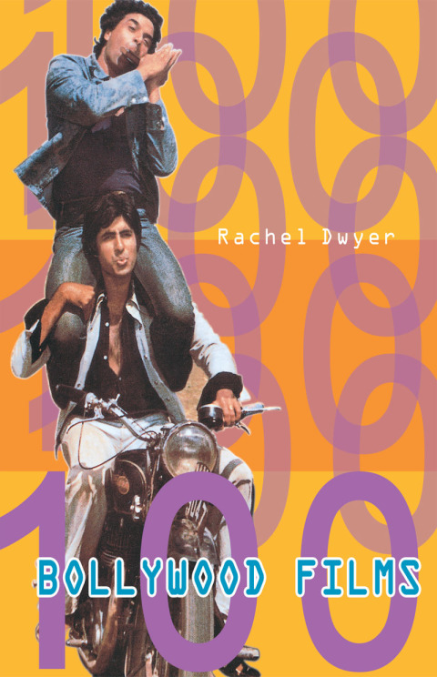 Cover image for book 100 Bollywood Films